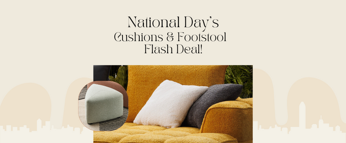 National Day's Cushions & Footstool Flash Deal!